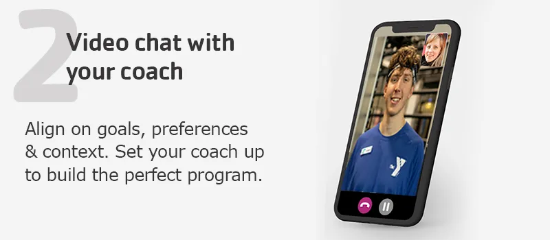 Video chat with your coach