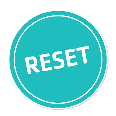 Time to RESET