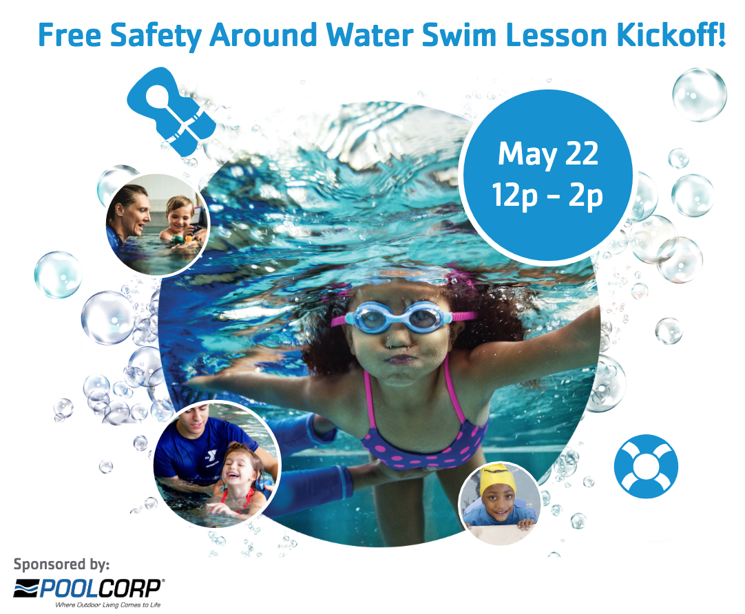 Safety Around Water Swim Lesson Kickoff!