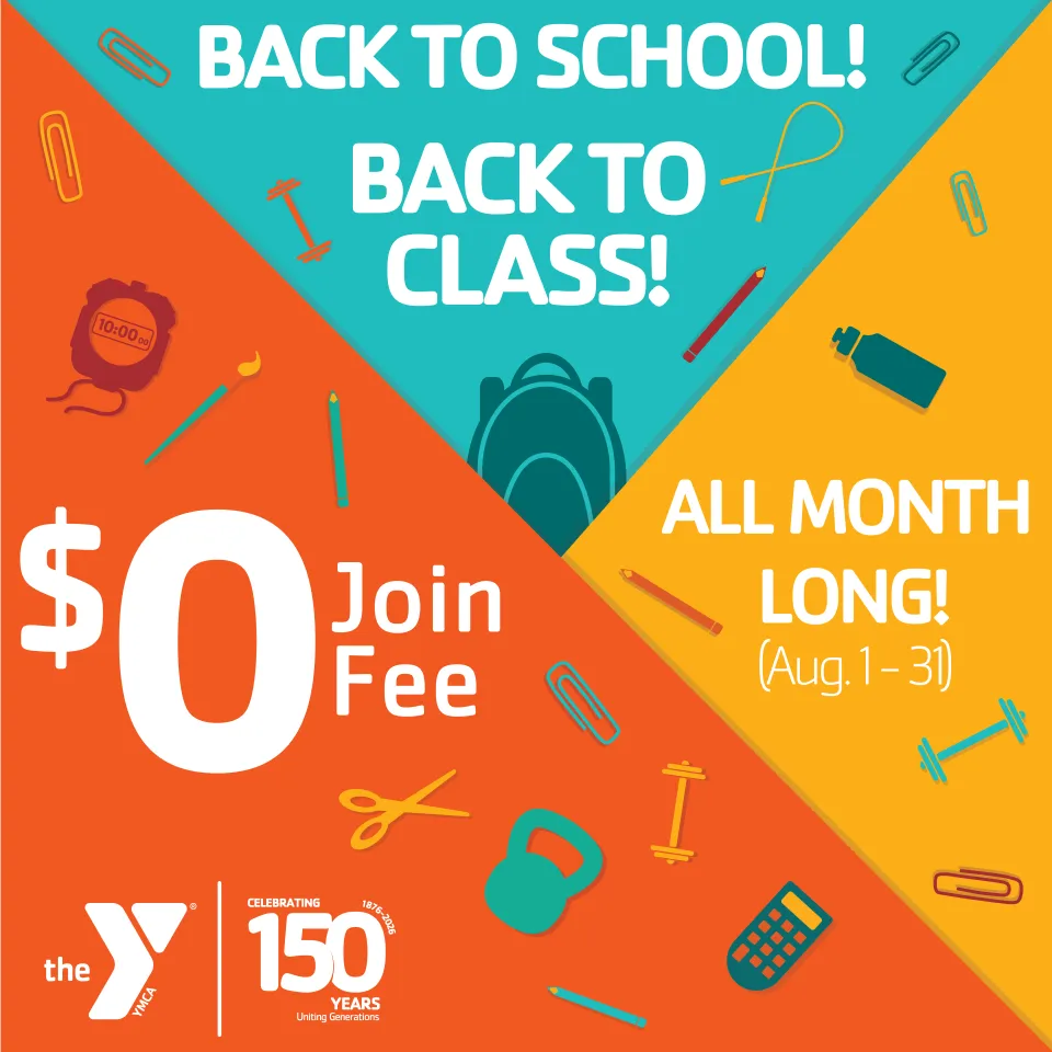Back to School Membership Promo- $Join Fee Aug 1-31