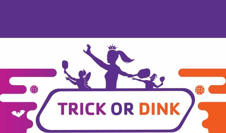 Trick or Dink Pickleball Tournament
